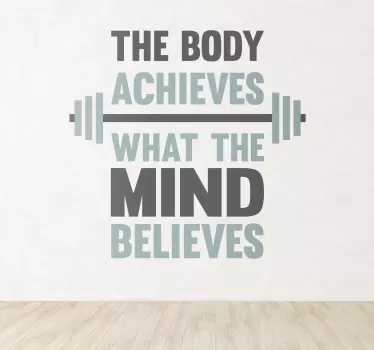 The Body Achieves Wall Text Sticker - TenStickers
