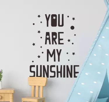You are my Sunshine Wall Text Sticker - TenStickers