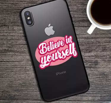 Believe in yourself iPhone sticker - TenStickers