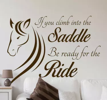 Climb into the Saddle popular saying decal - TenStickers