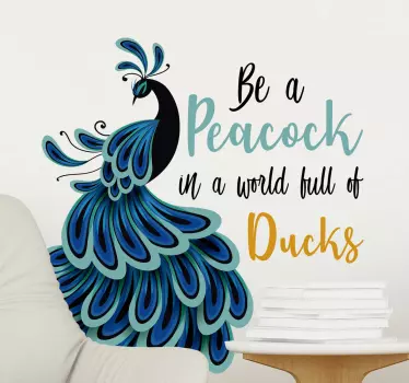 Be a peacock motivational wall decal - TenStickers