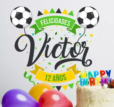 Vinilo personalizado cumpleaños fútbol - TenVinilo