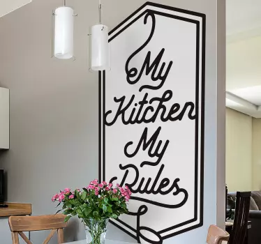 My kitchen my rules kitchen wall sticker - TenStickers