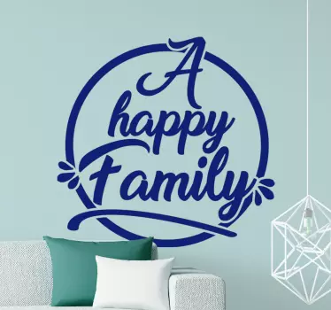 Happy Family  home text wall sticker - TenStickers