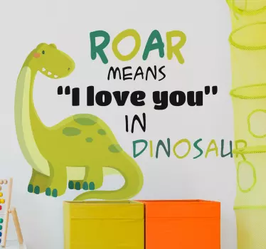 Dinosaur Roar I Love You wall sticker - TenStickers