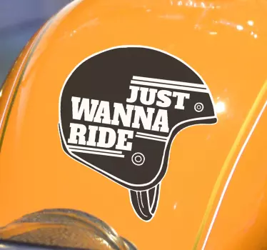 Just wanna ride Motorcycle Decal - TenStickers
