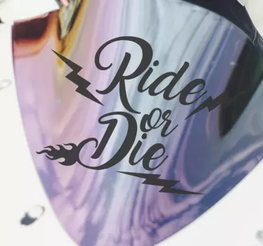 Ride or die Motorcycle Decal - TenStickers