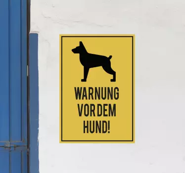 Hund Warnung Zeichen Aufkleber - TenStickers