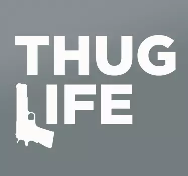 Thug life car vinyl sticker - TenStickers