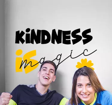 Kindness is Magic furniture sticker - TenStickers