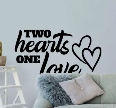 Two hearts one love home text wall decal - TenStickers