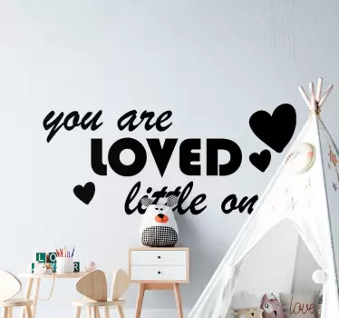 You are loved little one text wall sticker - TenStickers