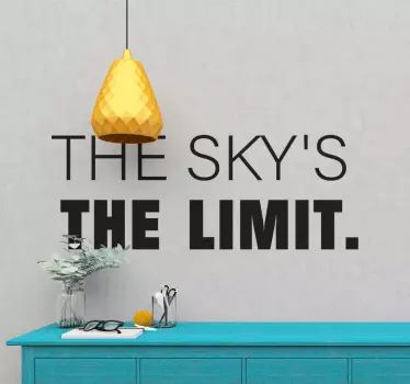 The Sky's the limit stickers - TenStickers