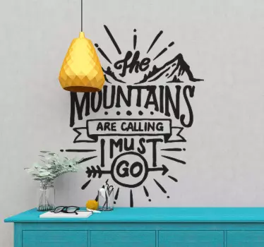 Mountains are calling motivation quote decal - TenStickers