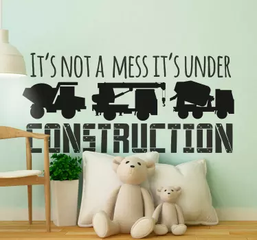 It's not a mess tractor toy sticker - TenStickers