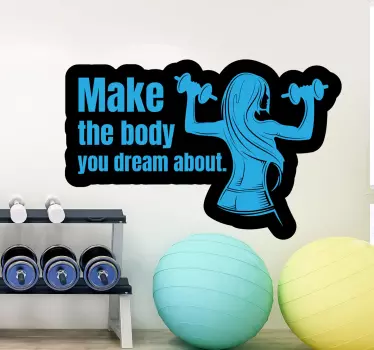 Make your dream body Fitness wall stickers - TenStickers
