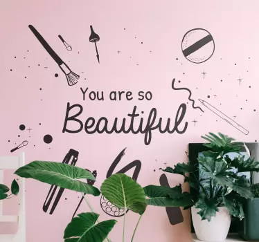 You are so beautiful face makeup wall sticker - TenStickers