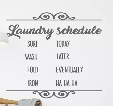 Laundry schedule home text wall decal - TenStickers