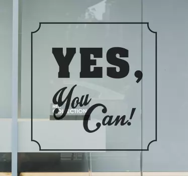 Yes you can window sticker - TenStickers