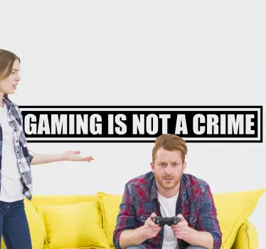 Gaming is not a crime video game sticker - TenStickers