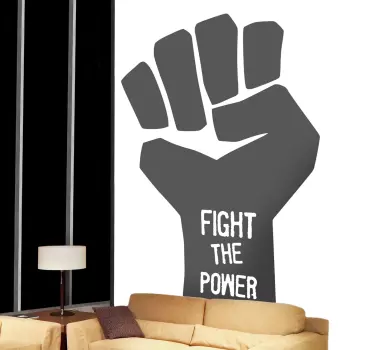 Fight the Power Wall Sticker - TenStickers