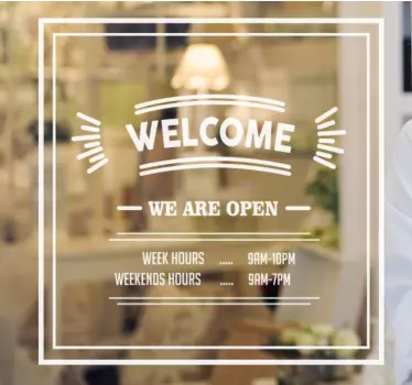Business opening hours welcome shop  sticker - TenStickers