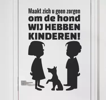 Sticker anti inbraak tekst kinderen hond - TenStickers