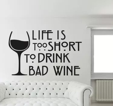 Sticker texte bad wine life - TenStickers