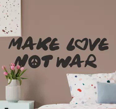 Make love not war quote popular saying sticker - TenStickers