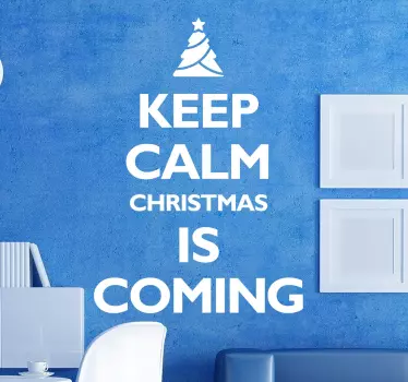 Aufkleber Keep calm christmas is coming - TenStickers
