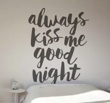 Always Kiss Me Goodnight Text Sticker - TenStickers