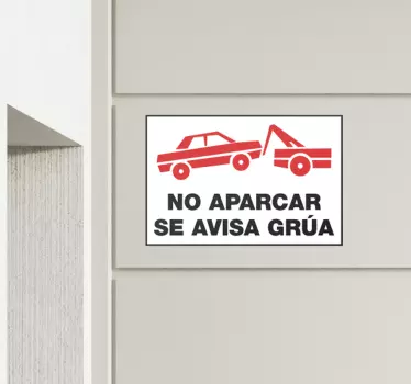 Señalética autoadhesiva no aparcar grua - TenVinilo