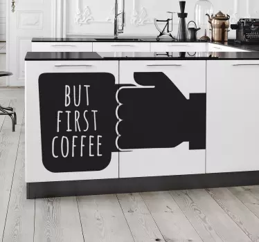 Coffee First Sticker - TenStickers