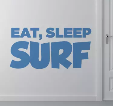 Eat Sleep Surf Wall Sticker - TenStickers