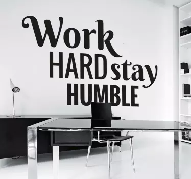 Work Hard Stay Humble Sticker - TenStickers