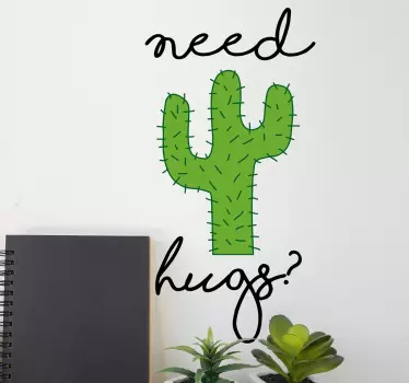 Need Hugs Cactus Wall Sticker - TenStickers