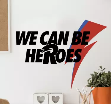 David Bowie heroes song lyric wall sticker - TenStickers