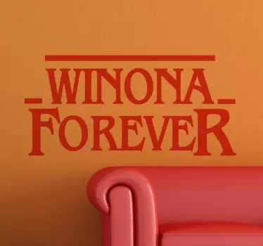 Vinilo decorativo Winona Forever - TenVinilo