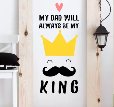 King Dad Wall Sticker - TenStickers