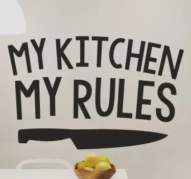 My Kitchen My Rules Wall Sticker - TenStickers