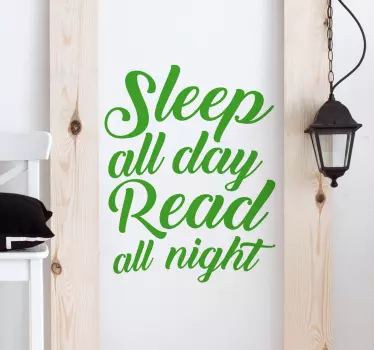Muursticker tekst Sleep all day Read all night - TenStickers